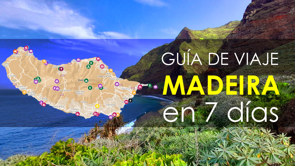 Guia de viaje a Madeira en 7 dias